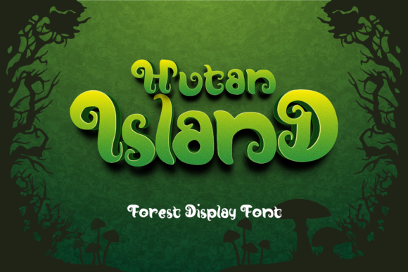 Discover Hutan-Island: A Versatile Display Font for Web Design