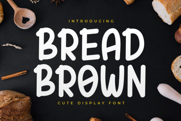 Discovering Bread Brown: A Versatile Display Font for Editorial Design