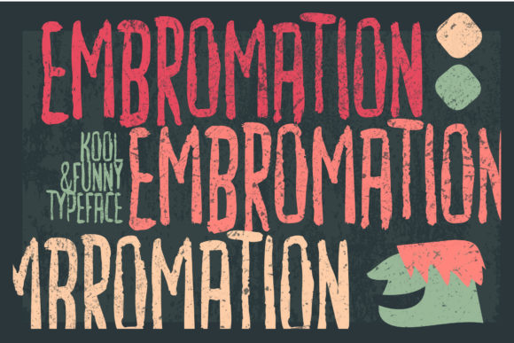 Embromation: The Display Font for Bold Campaigns