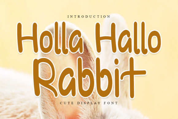 Holla Hallo Rabbit: A Charming Font for Editorial Design